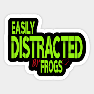 Easily Distracted By Frogs Sticker